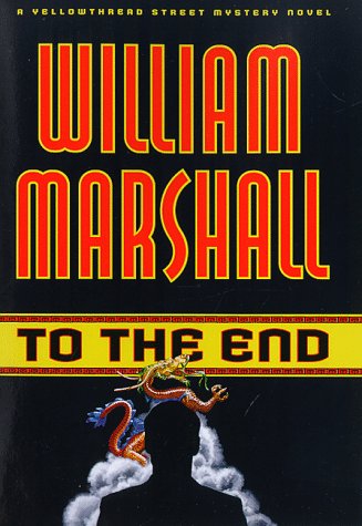 9780892965755: To the End (Yellowthread Street Mystery)