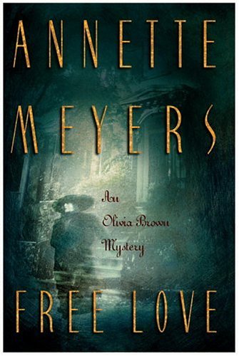 Beispielbild fr Free Love (Olivia Brown Mysteries) zum Verkauf von Wonder Book