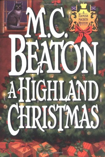 Stock image for A Highland Christmas (Hamish Macbeth Mysteries, No. 16) for sale by SecondSale