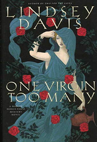 Stock image for One Virgin Too Many (The Eleventh Marcus Didius Falco Novel) for sale by Books of the Smoky Mountains
