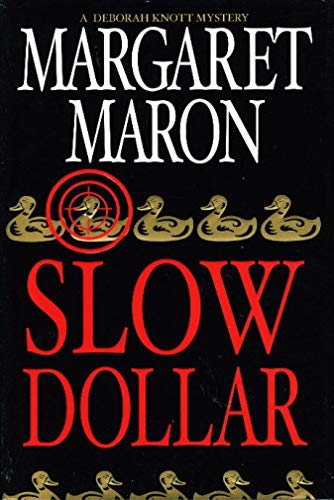 Stock image for Slow Dollar (Deborah Knott Mysteries) for sale by Gulf Coast Books