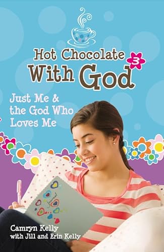 Imagen de archivo de Hot Chocolate With God #3: Just Me & the God Who Loves Me a la venta por Your Online Bookstore