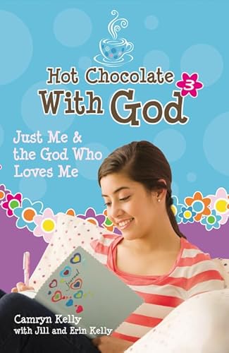 9780892968428: Hot Chocolate With God 3: Just Me and the God Who Loves Me