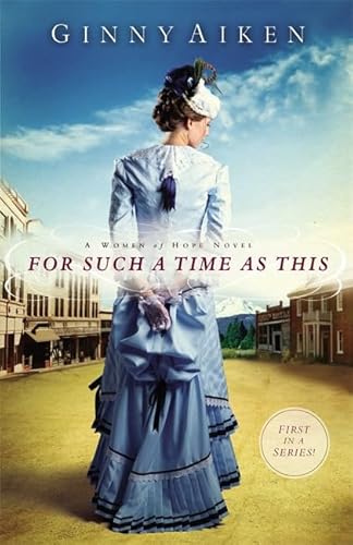 Stock image for For Such a Time As This : A Women of Hope Novel for sale by Better World Books