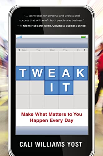 Beispielbild fr Tweak It: Make What Matters to You Happen Every Day zum Verkauf von SecondSale