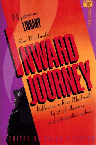 Imagen de archivo de Ross Macdonald's Inward Journey [inscribed By Editor] Reflections on Ross MacDonald by 25 of America's Most Distinguished Authors a la venta por Willis Monie-Books, ABAA