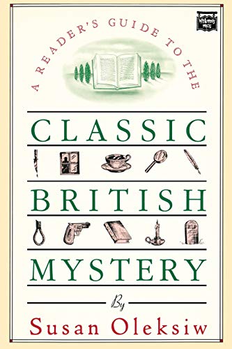 Stock image for A Reader's Guide to The Classic British Mystery for sale by Wonder Book