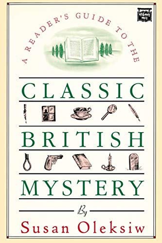 9780892969685: A Reader's Guide to The Classic British Mystery