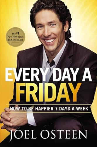 Imagen de archivo de Every Day a Friday: How to Be Happier 7 Days a Week a la venta por Top Notch Books