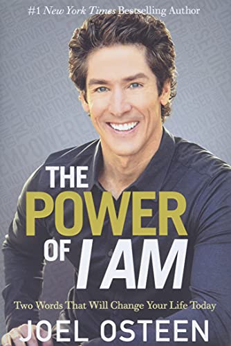 Stock image for The Power of I Am: Two Words That Will Change Your Life Today for sale by SecondSale