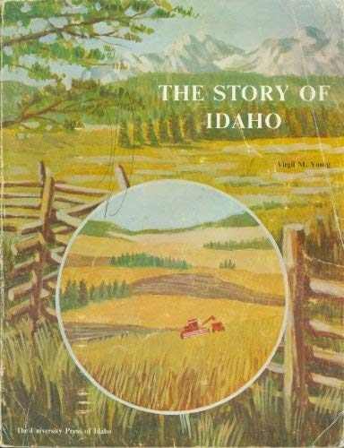 Imagen de archivo de The story of Idaho a la venta por Lexington Books Inc
