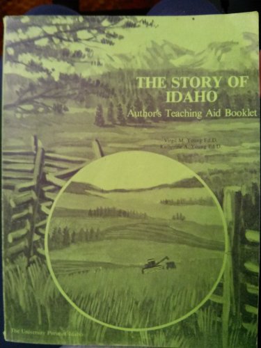 9780893011314: The Story of Idaho