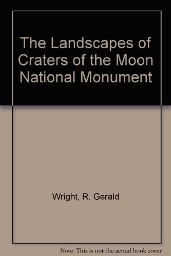 Stock image for The Landscapes of Craters of the Moon National Monument for sale by ThriftBooks-Atlanta