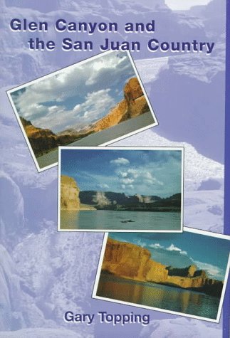 Stock image for Glen Canyon and the San Juan Country for sale by Front Cover Books
