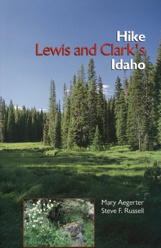 Beispielbild fr Hike Lewis and Clark's Idaho zum Verkauf von Jenson Books Inc