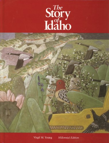 Imagen de archivo de The Story of Idaho: Millennial Edition a la venta por KuleliBooks