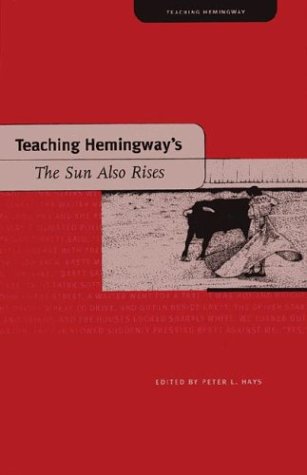 9780893012632: Teaching Hemingway's the Sun Also Rises