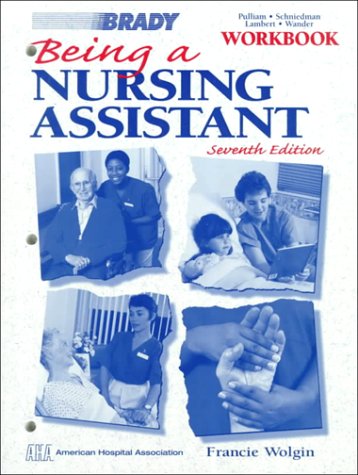 Beispielbild fr Being a Nursing Assistant: Workbook zum Verkauf von Wonder Book