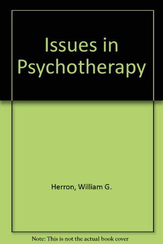 Stock image for Issues in Psychotherapy for sale by Doss-Haus Books