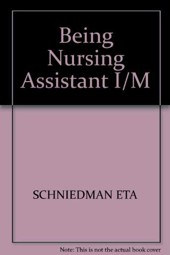 9780893031008: Being Nursing Assistant I/M