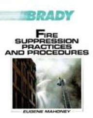 9780893032159: Fire Suppression Practices and Procedures (Brady Fire Science Series)