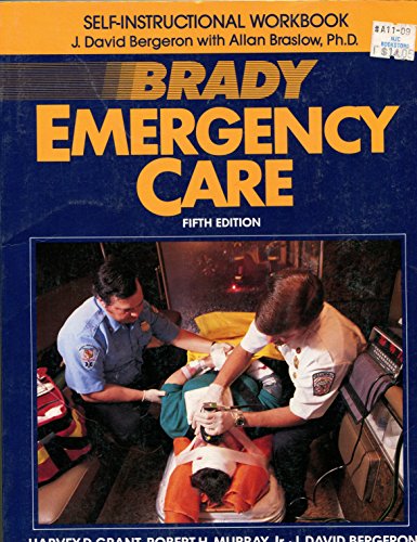 Self Instructional Workbook for Emergency Care (9780893032357) by Bergeron, J. David