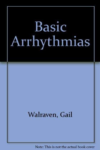 Stock image for Basic Arrhythmias for sale by Wonder Book