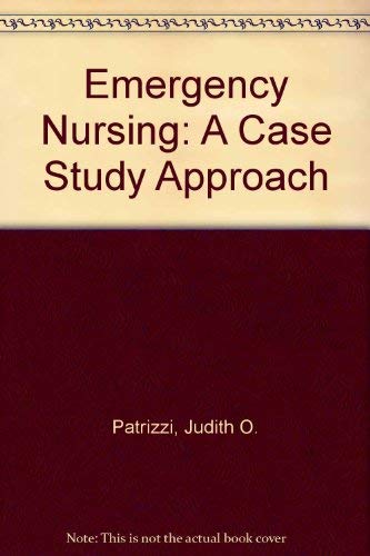 Imagen de archivo de Emergency Nursing: A Case Study Approach a la venta por UHR Books