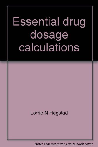 Stock image for Essential drug dosage calculations for sale by Hawking Books