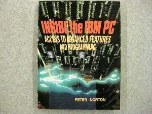 9780893035563: Inside the I. B. M. Personal Computer: Access to Advanced Features and Programming