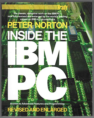 Imagen de archivo de Inside the IBM PC : Access to Advanced Features and Programming Techniques a la venta por Better World Books