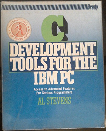 Beispielbild fr C. Development Tools for the I. B. M. Personal Computer zum Verkauf von Ammareal