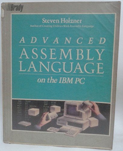 Beispielbild fr Advanced Assembly Language on the IBM PC zum Verkauf von Wonder Book