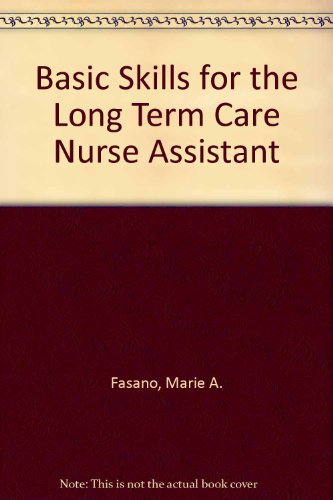 9780893037147: Basic Skills for the Long-Term Care Nurse Assistant