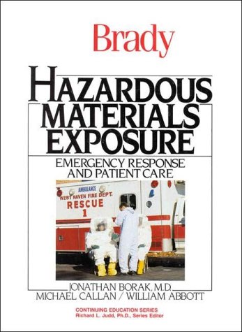 Imagen de archivo de Hazardous Materials Exposure: Emergency Response and Patient Care a la venta por ThriftBooks-Atlanta