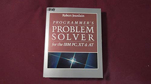 Beispielbild fr Programmer's Problem Solver for the IBM PC, XT and AT zum Verkauf von Better World Books