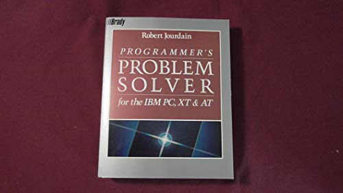 Imagen de archivo de Programmer's problem solver for the IBM PC, XT, & AT a la venta por HPB-Red