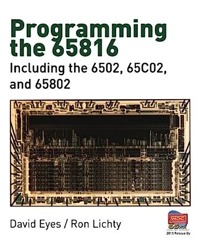 Stock image for Programming the 65816: Including the 6502, 65c02, and 65802 (Paperback or Softback) for sale by BargainBookStores