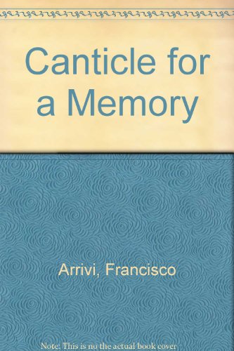 Canticle for a Memory (9780893041564) by Arrivi, Francisco