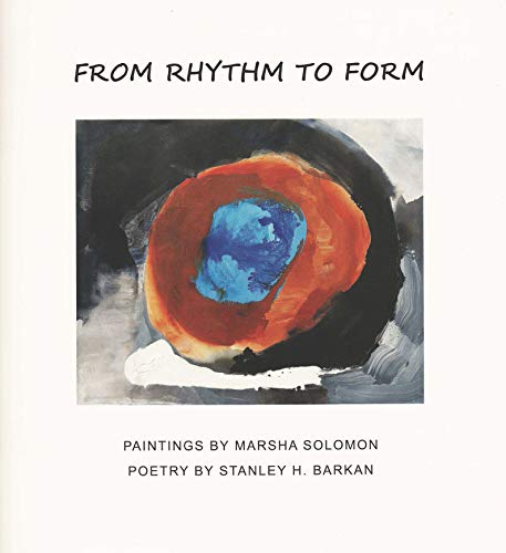 Stock image for From Rhythm to Form: Paintings by Marsha Solomon for sale by ANARTIST