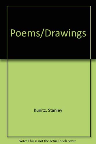 Poems/Drawings (9780893045821) by Kunitz, Stanley; D'Alessandro, Nicolo