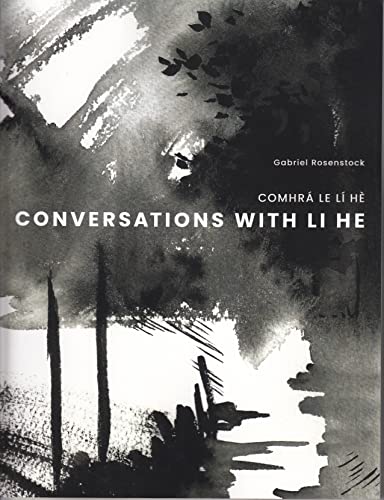 Imagen de archivo de CONVERSATIONS WITH LI HE: COMHR  LE L  H  a la venta por WorldofBooks