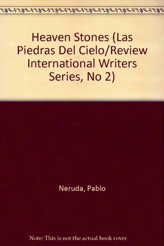 9780893047474: Heaven Stones (Las Piedras Del Cielo/Review International Writers Series, No 2)