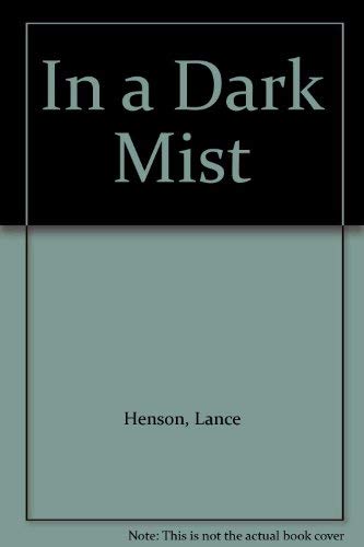 Stock image for In a Dark Mist for sale by The Second Reader Bookshop