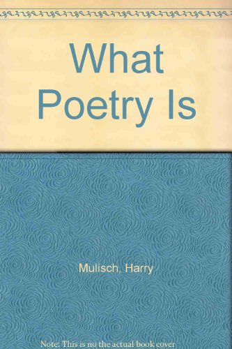 What Poetry Is (9780893048754) by Mulisch, Harry
