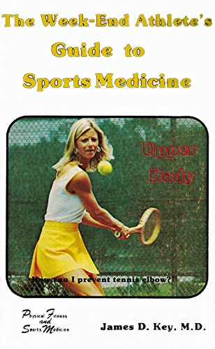 Stock image for Weekend Athlete's Guide to Sports Medicine: Upper Body for sale by Wonder Book