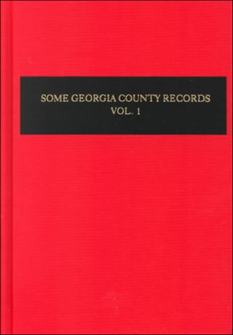 Some Georgia County Records - Vol. #1 (9780893080440) by S. Emmett Lucas