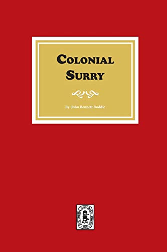 Colonial Surry (9780893080594) by Boddie, Mrs John Bennett