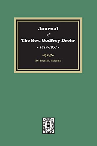 9780893080600: Journal of the Rev. Godfrey Drehr, 1819-1851