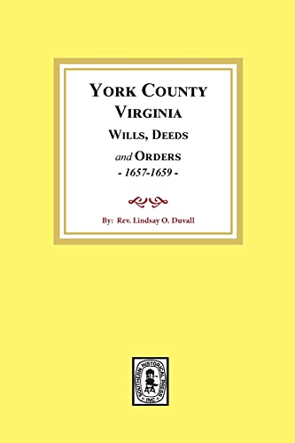 Beispielbild fr Virginia Colonial Abstracts York County, Virginia., Wills, Deeds and Orders, 1657-1659 zum Verkauf von HPB-Red